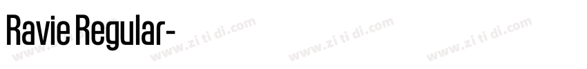 Ravie Regular字体转换 Ravie Regular字体转换